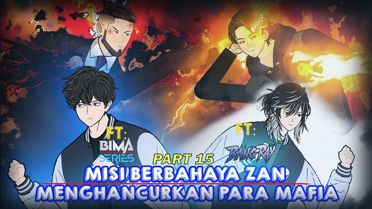 MISI BERBAHAYA ZAN MENGHANCURKAN PARA MAFIA PART15 FT