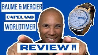 BAUME & MERCIER CAPELAND WORLDTIMER WATCH REVIEW| Automatic wrist watch| Ref:MOA10106