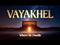 Vayakhel Where God Chooses To Dwell Ancient Hebrew Sacred Music Vayakhel Where God Chooses To Dwell Ancient Hebrew Sacred Music