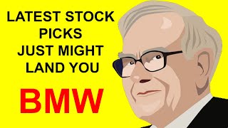 WARREN BUFFETT LATEST STOCK PICKS JUST MIGHT LAND YOU A BMW!