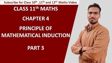 Class 11 maths principle of mathematical induction part 3