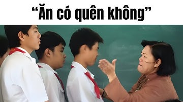 Top Câu Nói Bất Hủ Của Thầy Cô 😭 | Nghe Là Biết Học Sinh Việt Nam