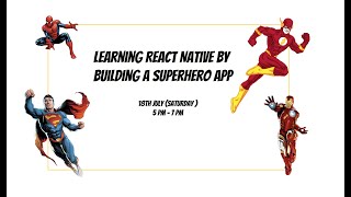 Learning React Native by Building a Superhero App