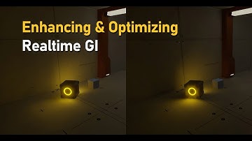 Unity : Enhancing & Optimizing Realtime GI
