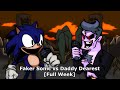 Faker Sonic vs Daddy Dearest [Full Week]