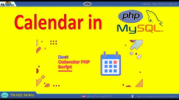 Học lập trình php | Bài 12 : Xây dựng úng dụng Calender bằng PHP