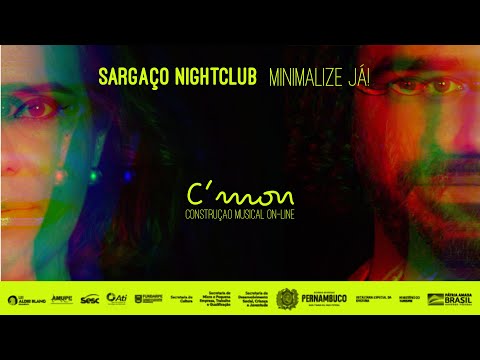 Sargaço Nightclub | Minimalize Já! (2021) Clipe Oficial