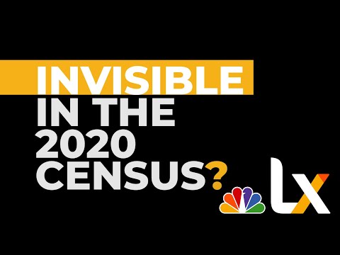 2020 Census: The Stakes are Highest for the Most Marginalized | NBCLX