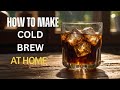 I Tested DIY Cold Brew Coffee Science