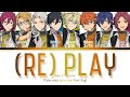 「 ES!! 」(RE)PLAY - Eden &amp; Trickstar [KAN/ROM/ENG]