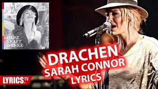 Drachen LYRICS | Sarah Connor | Lyric & Songtext | aus dem Album Herz Kraft Werke chords