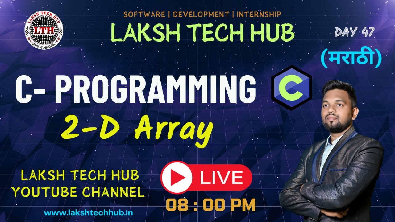 C Programming || Day 47 || Laksh Tech Hub || By-Mr.Pramod Sir