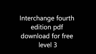 Interchange Fourth Edition pdf for free level 3