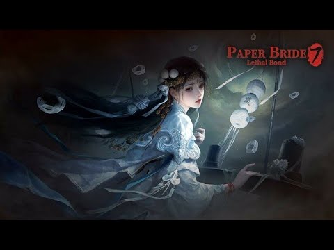 【1.0形象初配信前突發】紙嫁衣7上線啦！！！ | MYViki