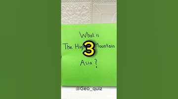 What is the highest mountain in ASIA? #quiz #geographyquiz  #geography