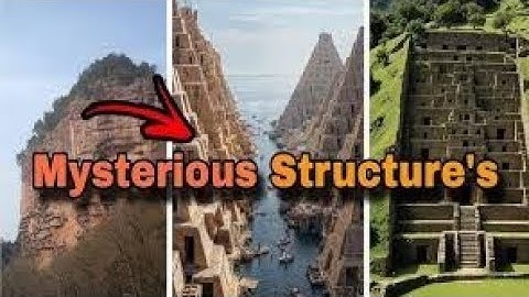15 Most Mysterious Structures On Earth!
