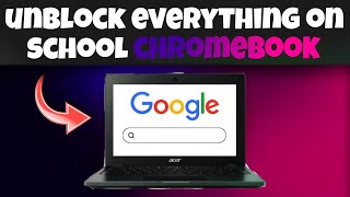 HOW TO UNBLOCK EVERYTHING ON SCHOOL CHROMEBOOK LEGALLY! (NO HACKS!)