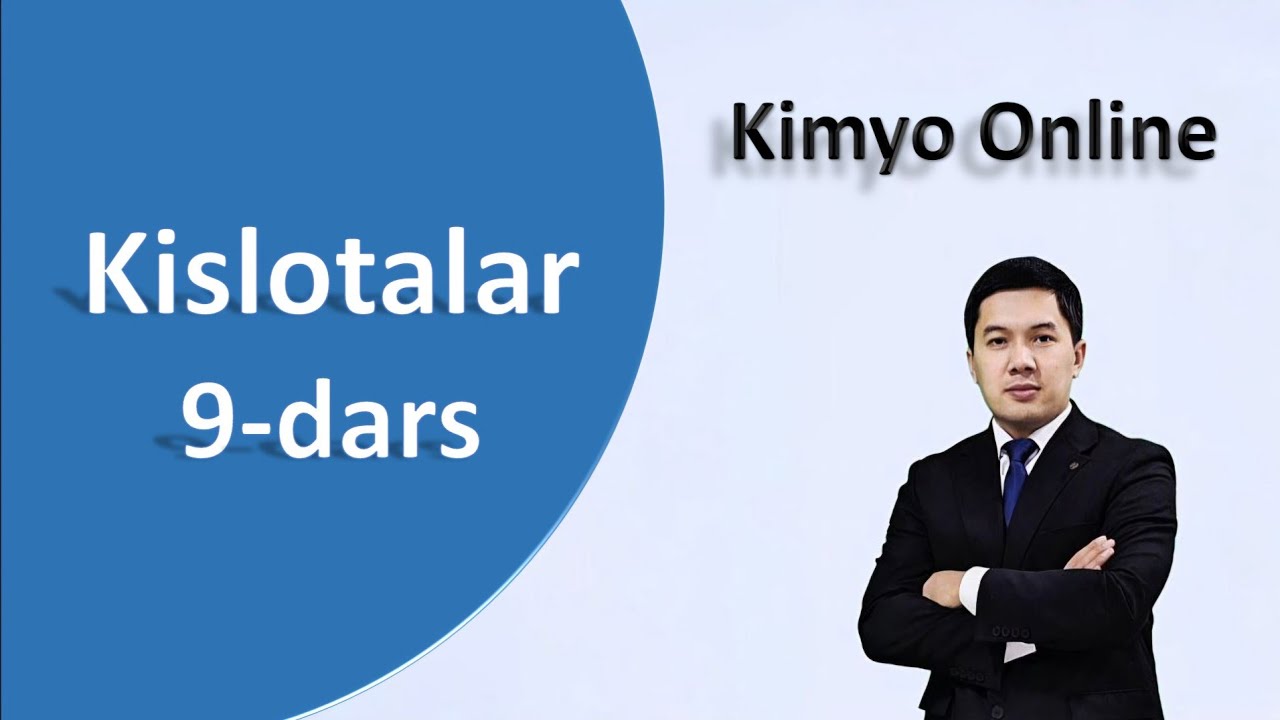 Kimyo online. Kislotalar 9-dars