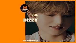 [REQUESTED] Line Distribution: Whib - Dizzy