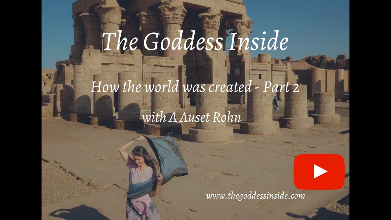 How was the world created ancient egyptian style part 2 youtube