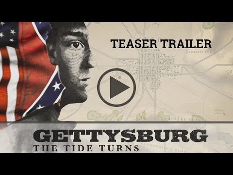 Gettysburg: The Tide Turns - Teaser trailer