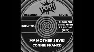 MY MOTHER’S EYES, Connie Francis, (United Artists LP #30182) 1978