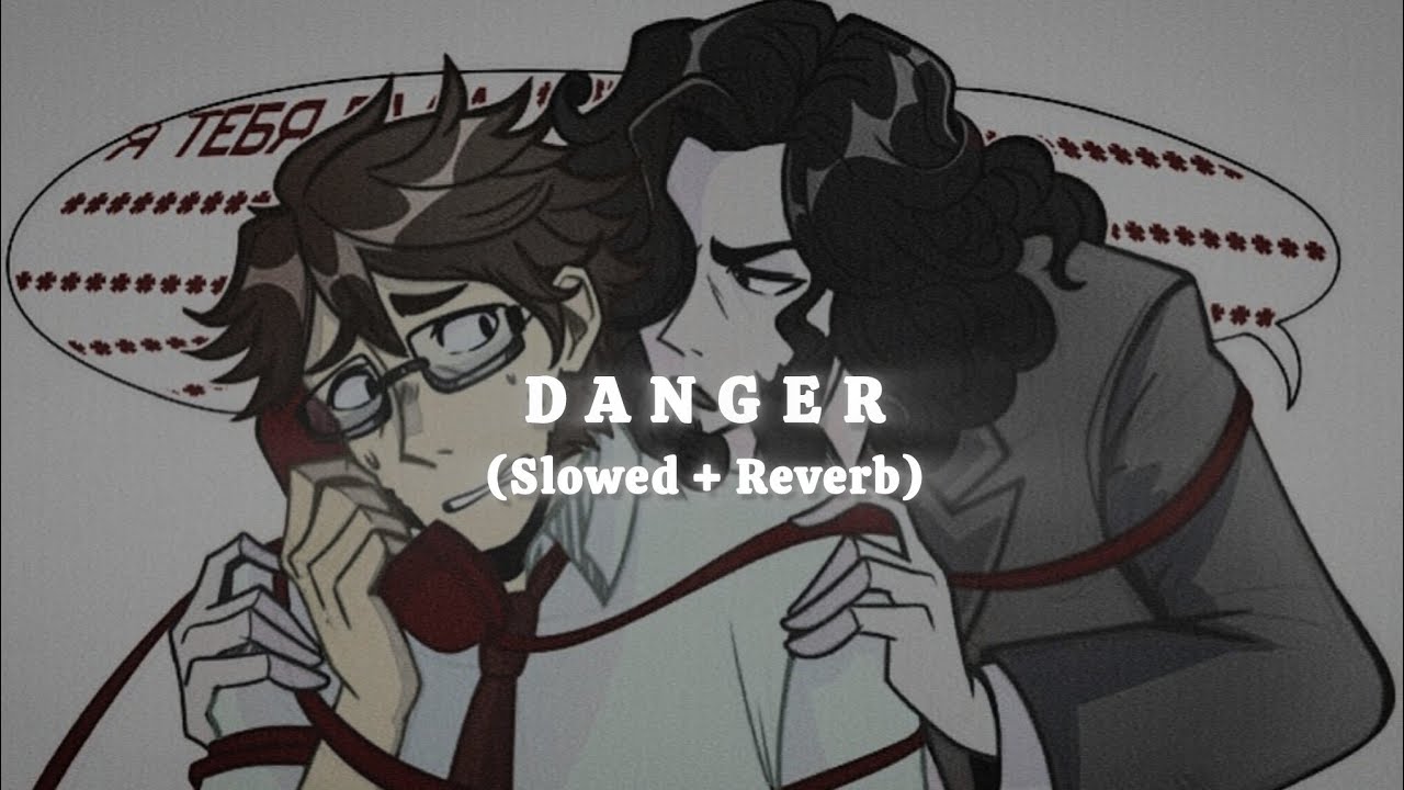 𝐃𝐚𝐧𝐠𝐞𝐫. 𝐏𝐫𝐞𝐭𝐭𝐲 𝐇𝐚𝐯ø𝐜 (𝐒𝐥𝐨𝐰𝐞𝐝 + 𝐑𝐞𝐯𝐞𝐫𝐛)