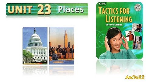 Unit 23 Places - Tactics for Listening Basic