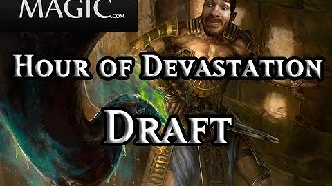 Hour of Devastation Draft #10 - Drafting