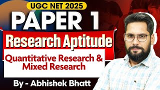 Quantitative &amp; Mixed Research Explained | UGC NET Paper 1 Research Aptitude | Abhishek Bhatt Sir