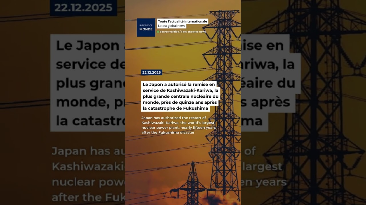 Le Japon a autorisé la remise en service de Kashiwazaki-Kariwa, la plus grande centrale nucléaire du