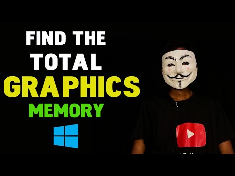Find the Total Graphics Memory of Your Windows PC || Finding Graphics Memory in Windows