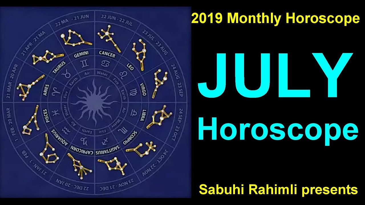 July Horoscopes (2019)