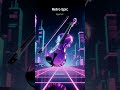 Retro Epic v2 #music