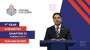 PGC Lectures-Inter Part 1-Punjab Board-Chemistry-Chapter 01-Lecture 15-Numerical of L.R