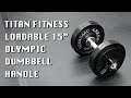 Titan Fitness Loadable 15 In Olympic Dumbbell Handle
