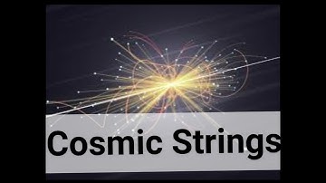 COSMIC STRINGS