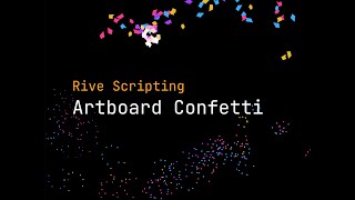 Rive Scripting: How to Use Your Own Art as Confetti