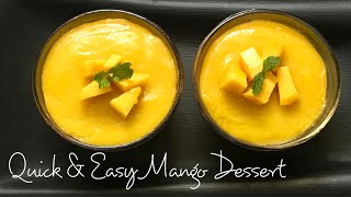 No Bake Mango Dessert | No Gelatin | No Agar - agar | Less Ingredients