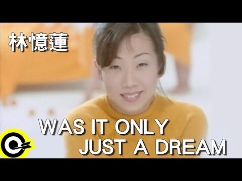 林憶蓮 Sandy Lam【Was it only just a dream】Official Music Video