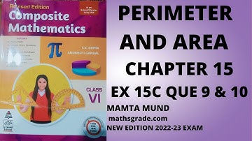 Composite Mathematics Class 6 Chapter 15 Ex 15C Que 9 & 10 |Mamta Mund | Mathsgrade | Perimeter