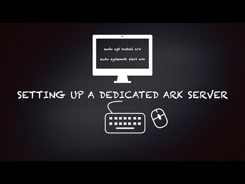 EP 0:  Setting Up A Dedicated Ark Server On Ubuntu with Mods | Ark: Survival Evolved - The Island