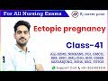 Ectopic pregnancy | Tuber pregnancy | Nursing Officer & Staff Nurse Online Classes| Rajesh  sir