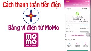 Cách thanh toán tiền điện bằng ví điện tử MoMo