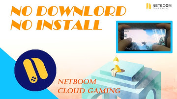 NETBOOM turns your moblie into gaming PC#Netboom