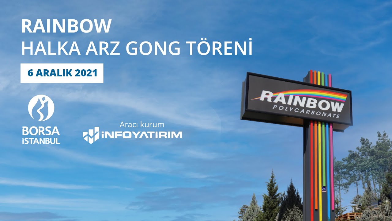 rainbow polikarbonat sanati ve ticaret a s halka arz gong toreni youtube