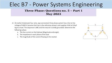 PEO solved examples (ELEC B7) Three Phase Question no. 5 - Part 1
