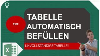 Unvollständige Tabelle automatisch befüllen I Excel Tricks I Excelpedia