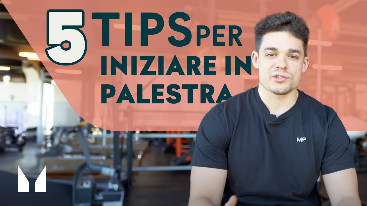 5 consigli per iniziare la palestra - YouTube