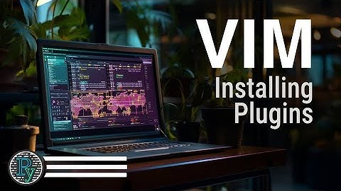 vim tutorial part 5 installing plugins